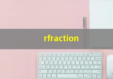 rfraction